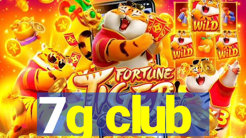 7g club